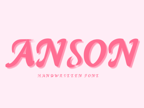 Anson: The Sweet, Friendly Handwritten Font for Every Project