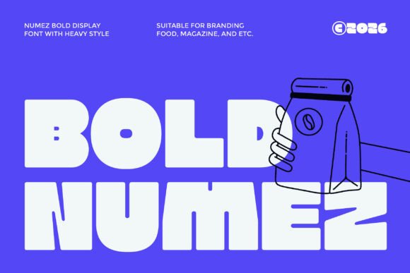 Bold Numez: The Display Font That Commands Attention