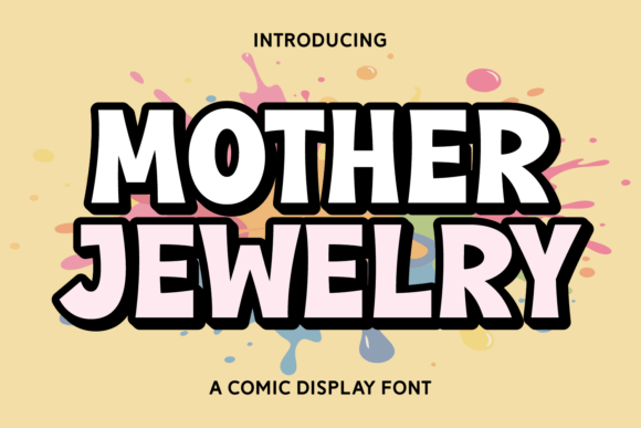 Mother Jewelry: The Bold Display Typeface That Pops