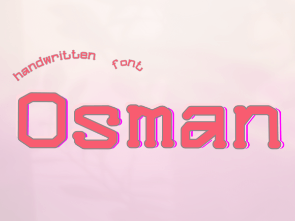 Osman: A Handwritten Font for Friendly, Modern Brands